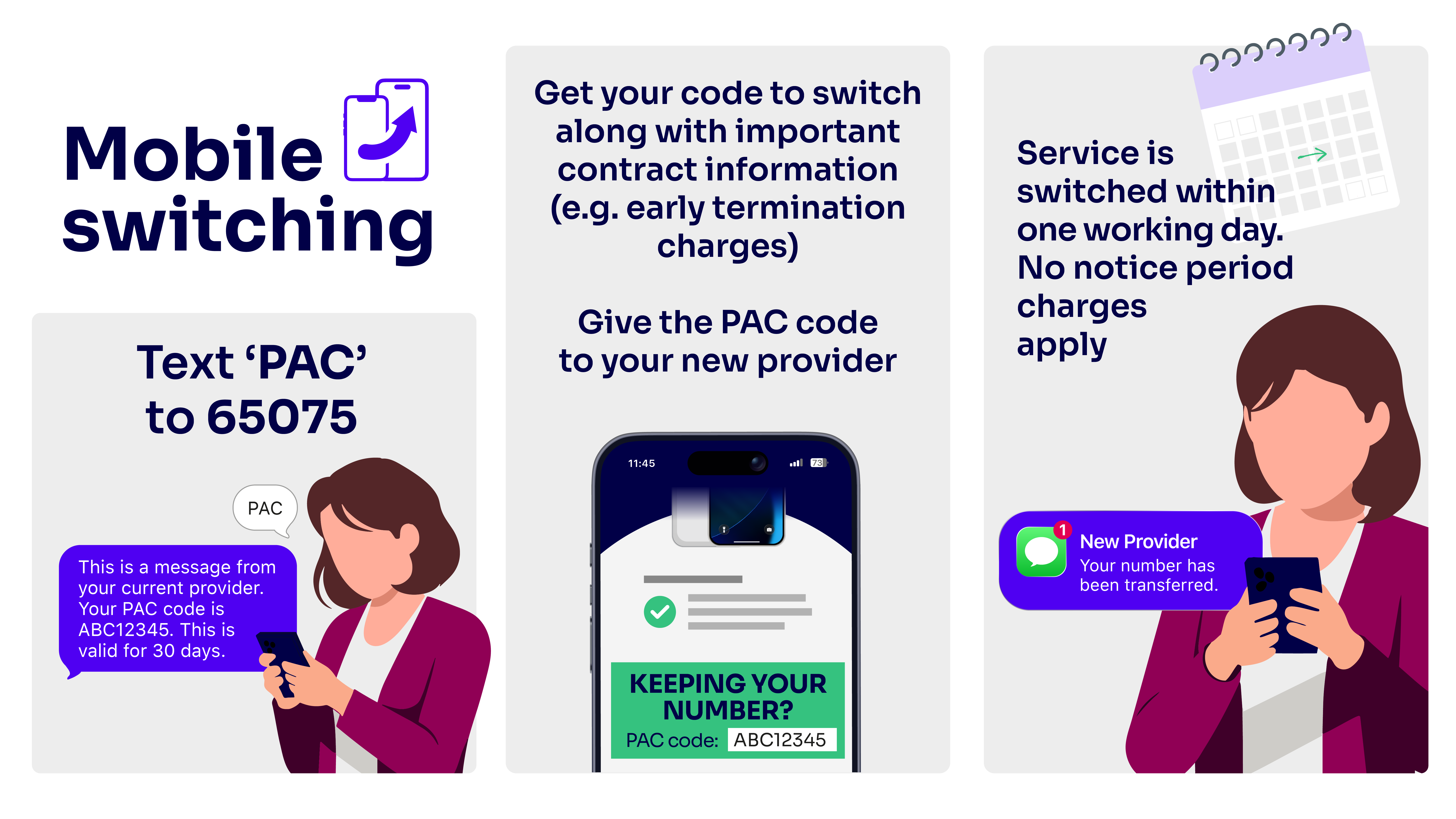 Text 'PAC' to 65075 and you'll receive your switching code, along with any important information (e.g. early termination charges). Your new provider can use this code to switch your service.